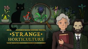 The Strange Horticulture key art.