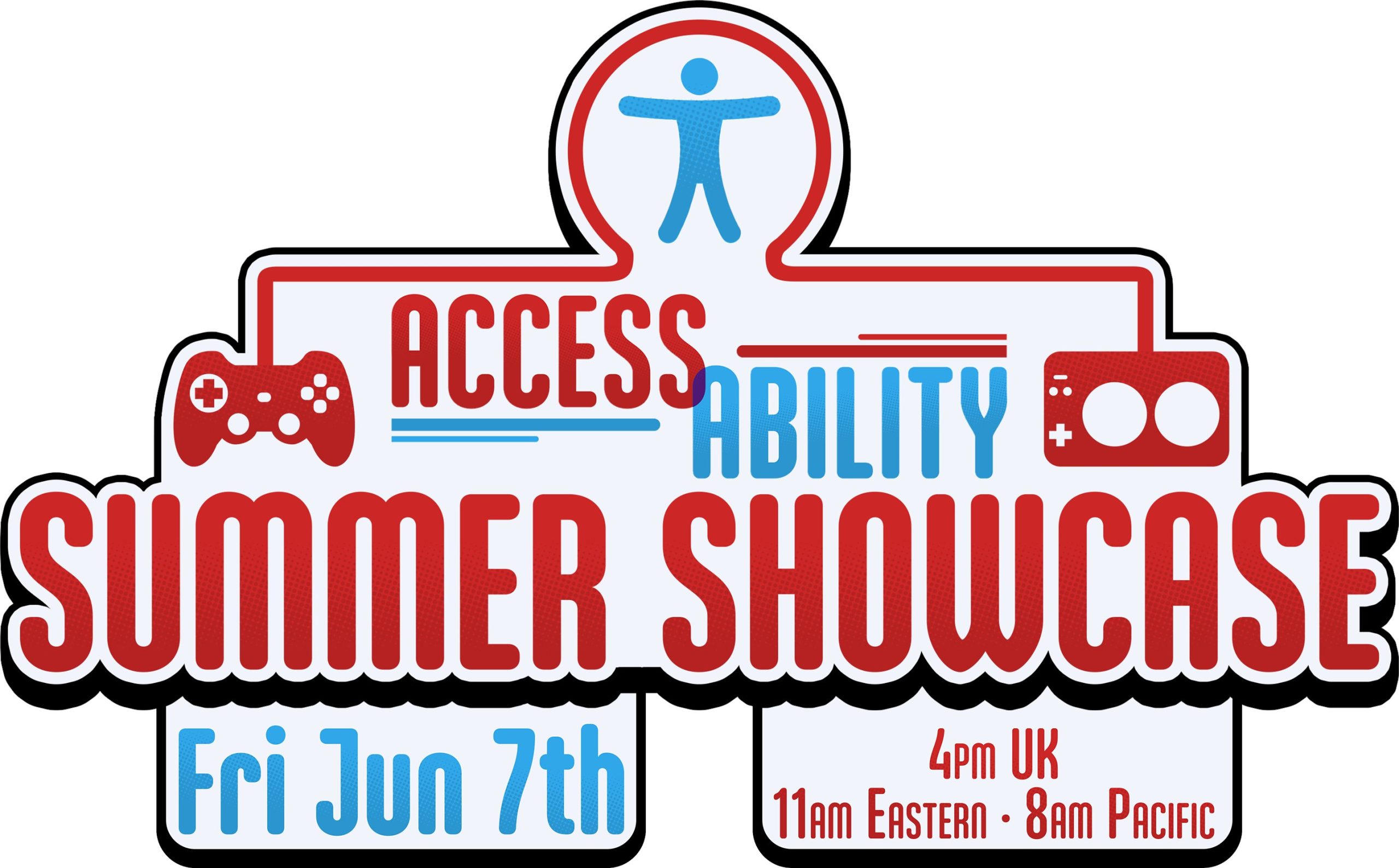 A graphic for the Access-Ability Summer Showcase 2024, Friday June 7 at 4 p.m. UK / 11 a.m. ET / 8 a.m. PT. The text is in red and blue, and the background is white. The logo incorporates two game controllers.
