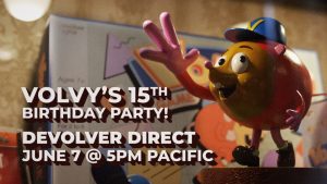 An image of Volvy, a mole/potato-like creature. It reads: Volvy's 15th birthday bash! Devolver Direct, June 7 @ 5 p.m. Pacific