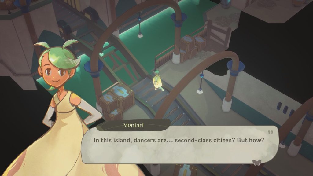 A screenshot from Mentari. In it, a girl with short blue hair and a cream-coloured gown questions, "In this island, dancers are... second-class citizen(s)? But how?"